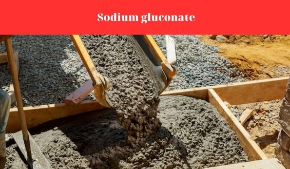 Sodium Gluconate ứng dụng trong ngành xây dựng
